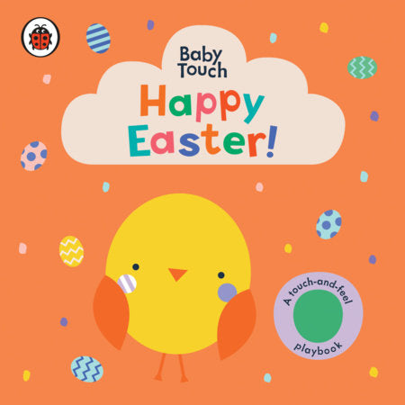 Randomhouse Happy Easter!: A Touch-and-Feel Playbook |Mockingbird Baby & Kids