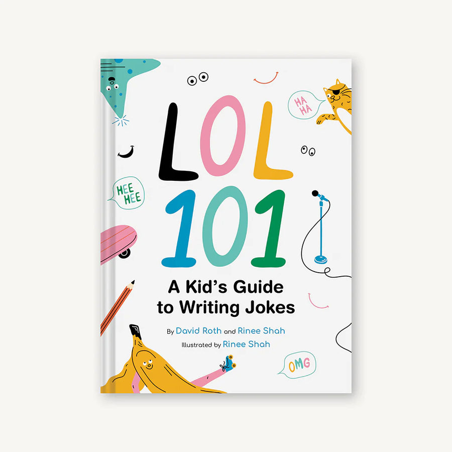 Chronicle Books LOL 101: A Kid's Guide to Writing Jokes by David Roth and Rinee Shah |Mockingbird Baby & Kids