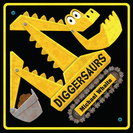 Randomhouse Diggersaurs by Michael Whaite |Mockingbird Baby & Kids Boutique