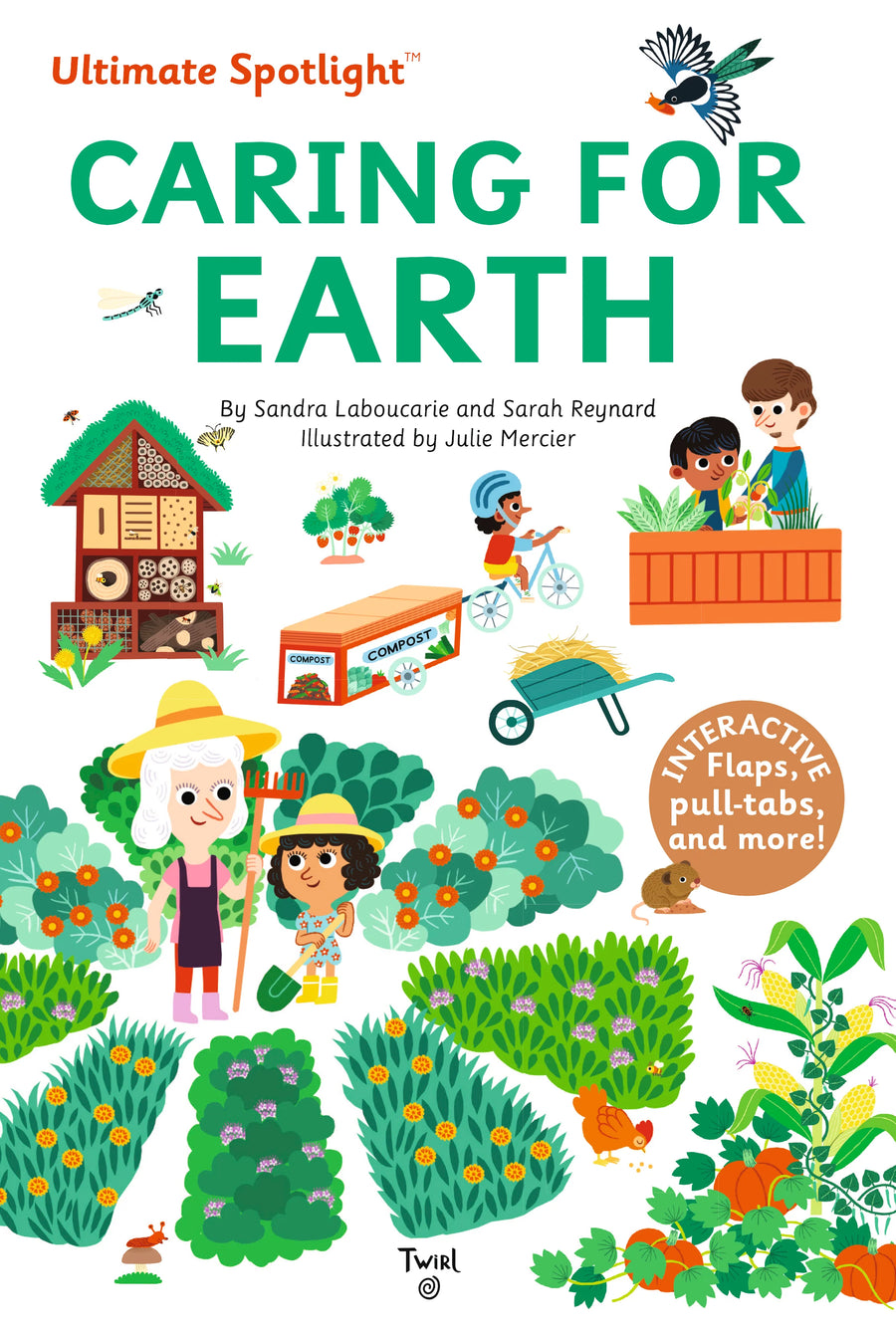 Twirl Ultimate Spotlight: Caring for Earth by Sandra Laboucarie |Mockingbird Baby & Kids
