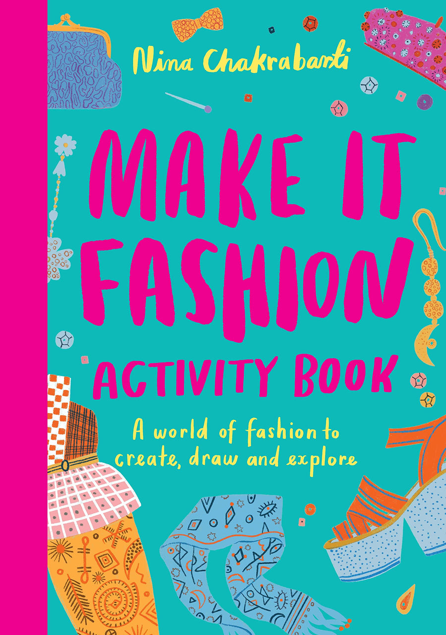 Laurence King Make It Fashion Activity Book by Nina Chakrabarti |Mockingbird Baby & Kids