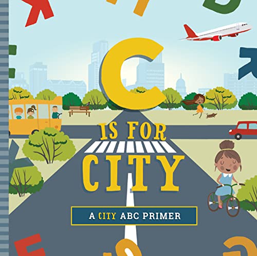 Workman C Is for City Board Book by Ashley Marie Mireles |Mockingbird Baby & Kids