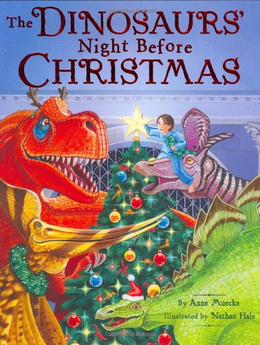 The Dinosaurs Night Before Christmas  by Anne Muecke