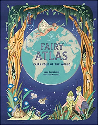 Laurence King The Fairy Atlas by Anna Claybourne |Mockingbird Baby & Kids