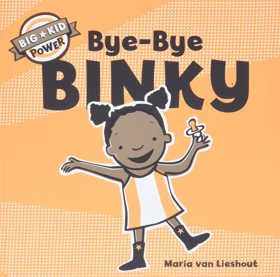 Chronicle Books Bye Bye Binky by Maria Van Lieshout |Mockingbird Baby & Kids