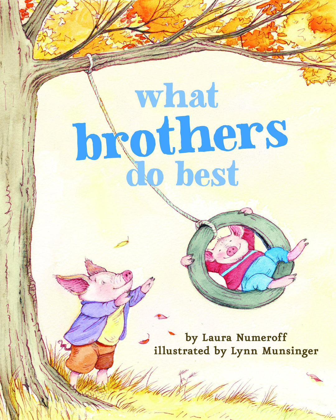 Chronicle Books What Brothers Do Best by Laura Numeroff |Mockingbird Baby & Kids