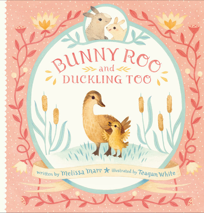 Randomhouse Bunny Roo and Duckling Too by Melissa Marr