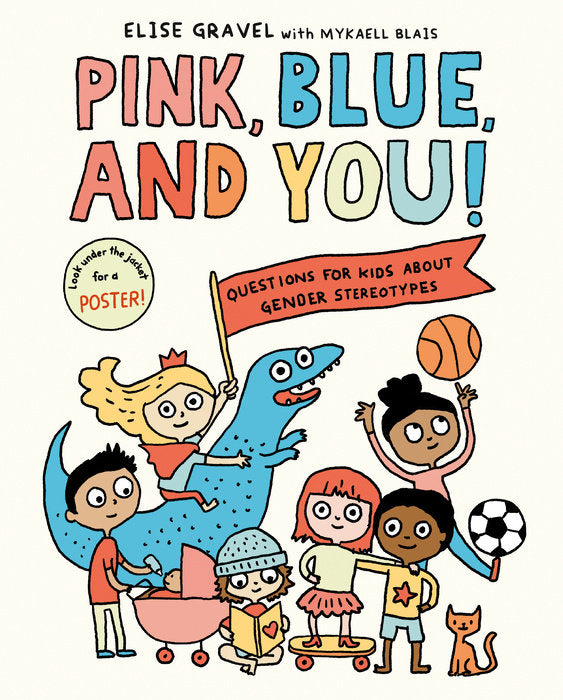 Randomhouse Pink, Blue, and You! by Elise Gravel |Mockingbird Baby & Kids