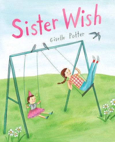 Abrams Appleseed Sister Wish by Giselle Potter |Mockingbird Baby & Kids