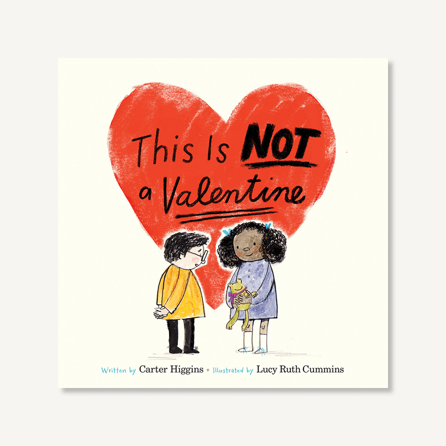 Chronicle Books This is Not a Valentine by Carter Higgins |Mockingbird Baby & Kids