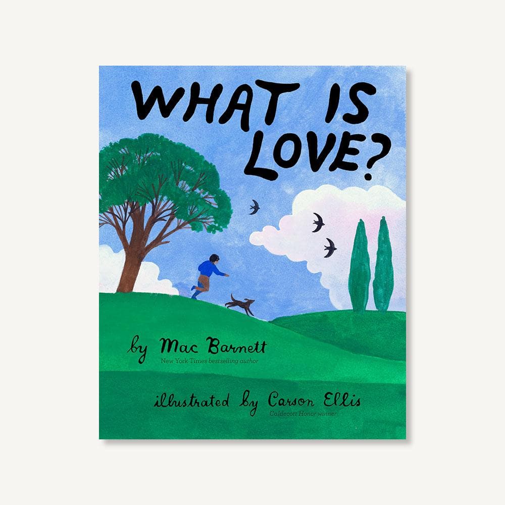 Chronicle Books What is Love by Mac Barnett |Mockingbird Baby & Kids