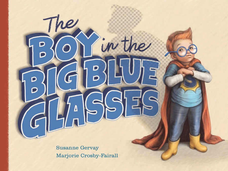 Randomhouse The Boy in the Big Blue Glasses by Susanne Gervay |Mockingbird Baby & Kids