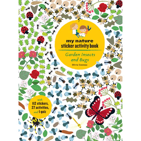Princeton Architectural Press Garden Insects and Bugs: My Nature Sticker Activity Book |Mockingbird Baby & Kids