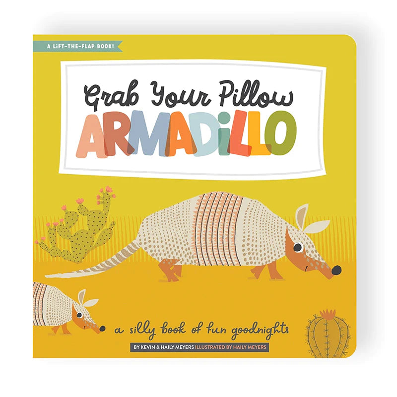 Lucy Darling Grab Your Pillow, Armadillo by Hailey and Kevin Meyers |Mockingbird Baby & Kids
